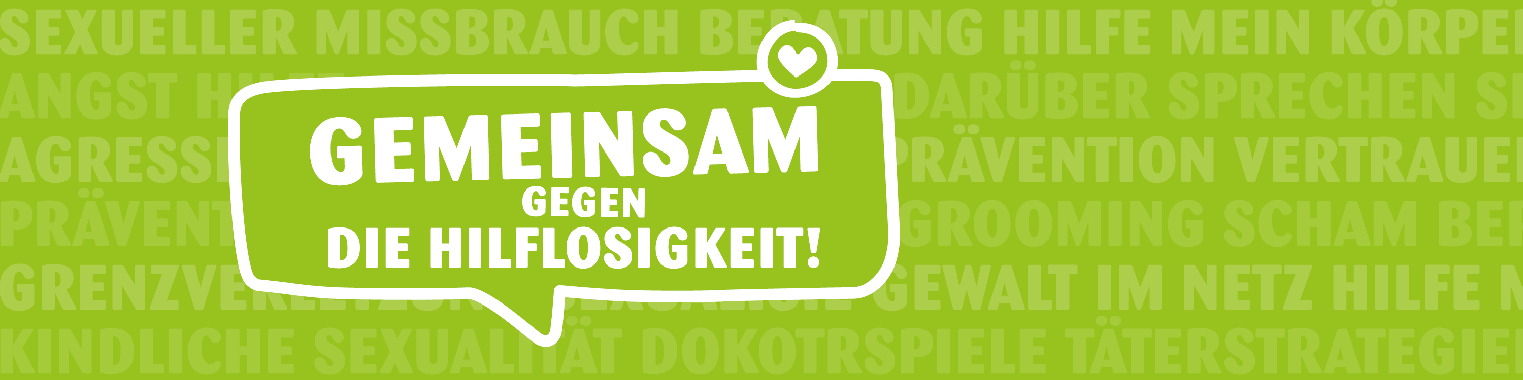 Gemeinsam gegen die Hilflosigkeit